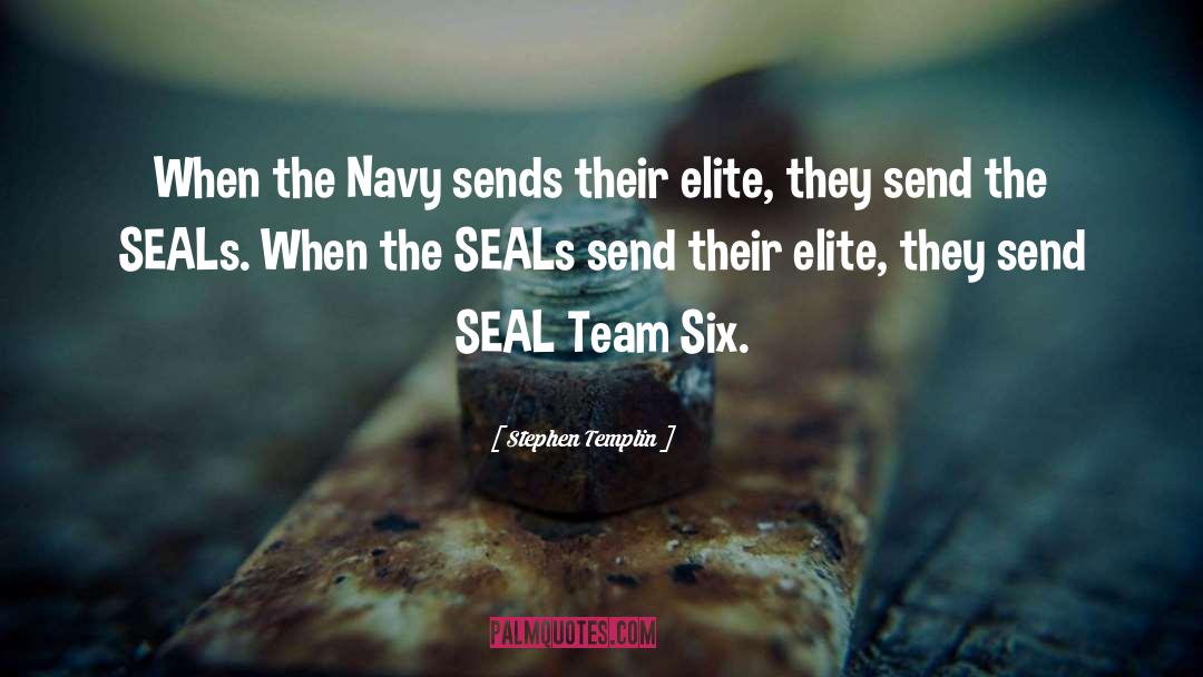 Navy Seal Romance quotes by Stephen Templin