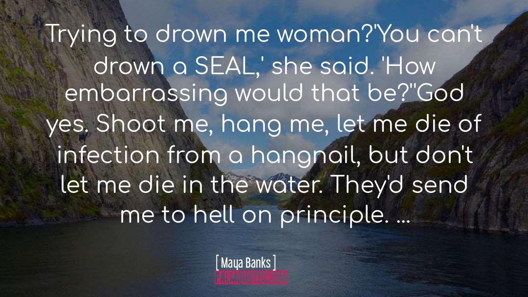 Navy Seal Romance quotes by Maya Banks
