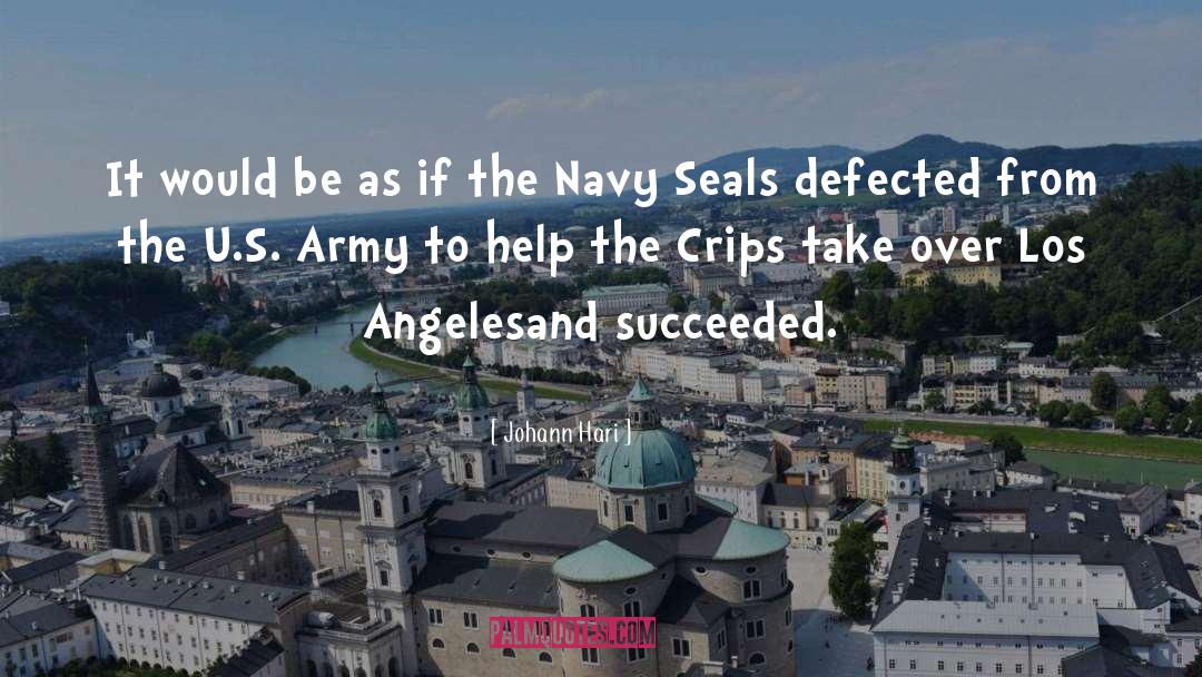 Navy Seals quotes by Johann Hari