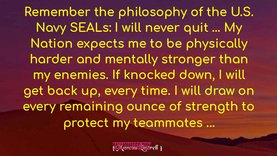 Navy Seals Romance quotes by Marcus Luttrell