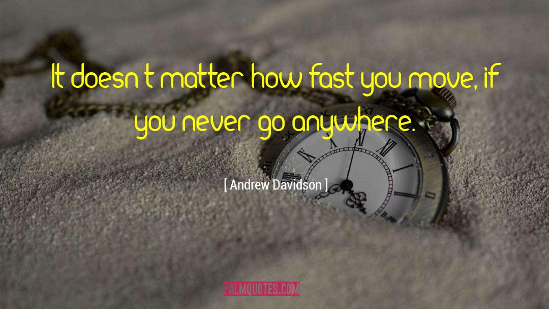 Naydean Davidson quotes by Andrew Davidson