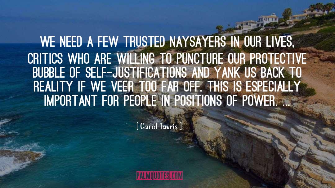 Naysayers quotes by Carol Tavris