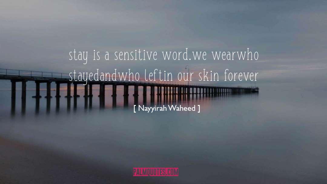 Nayyirah Waheed quotes by Nayyirah Waheed