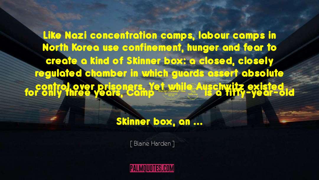 Nazi Concentration Camps quotes by Blaine Harden