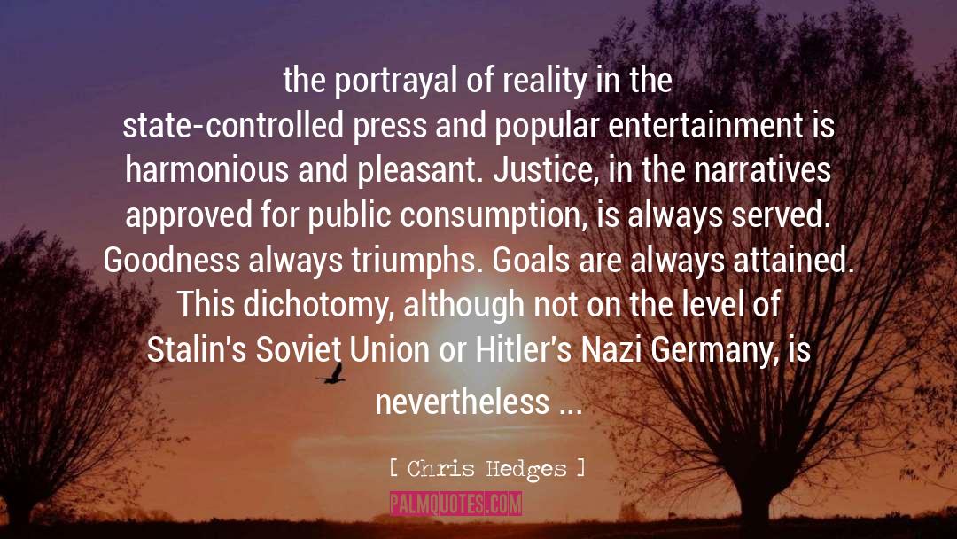Nazi Germany quotes by Chris Hedges