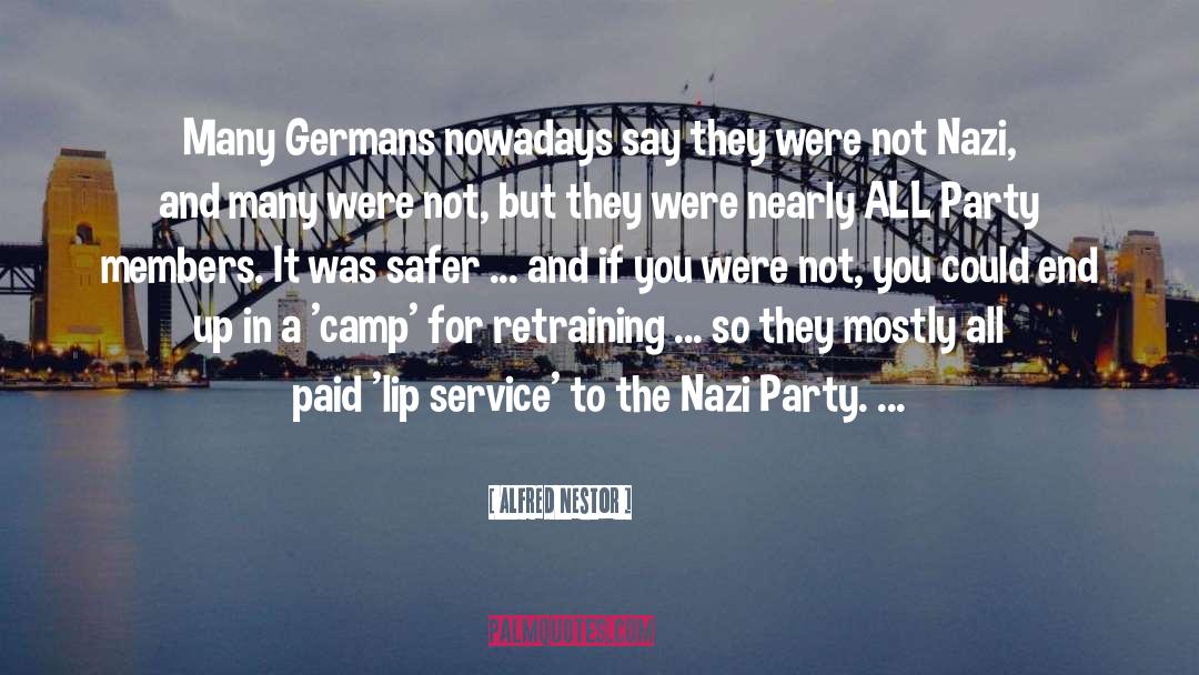 Nazi Party quotes by Alfred Nestor
