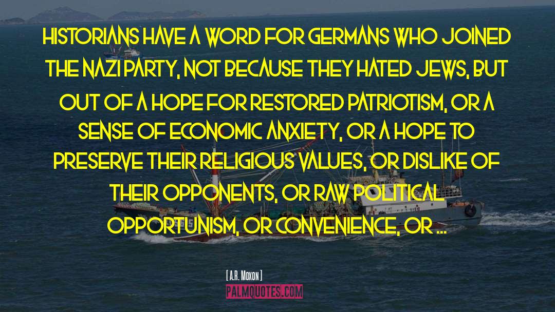Nazi Party quotes by A.R. Moxon