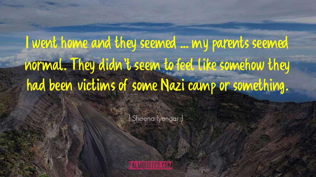 Nazi quotes by Sheena Iyengar