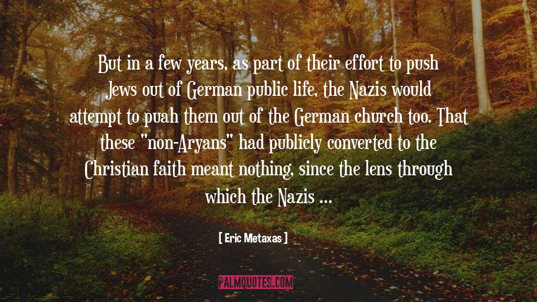 Nazis quotes by Eric Metaxas