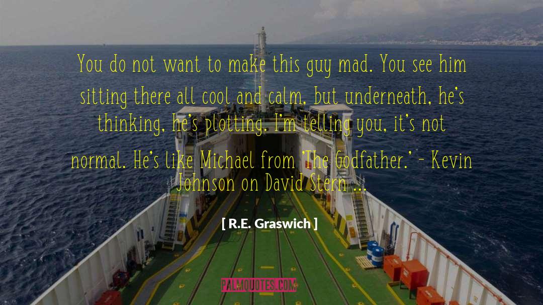 Nba Basketball Sports quotes by R.E. Graswich