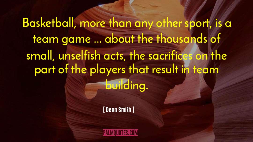 Nba Basketball Sports quotes by Dean Smith