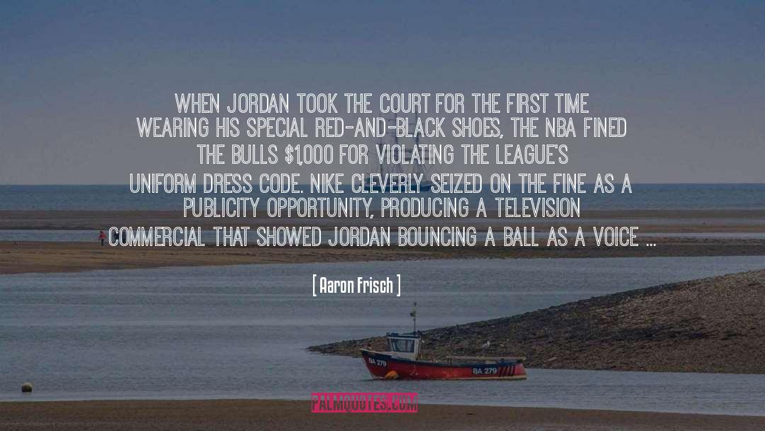 Nba quotes by Aaron Frisch