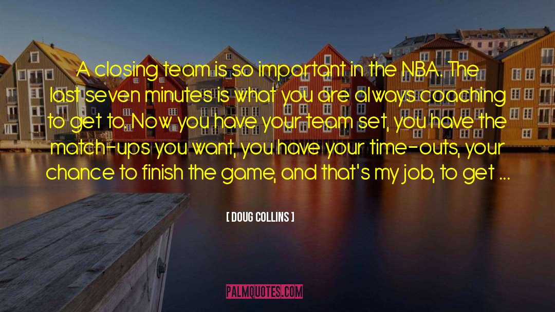 Nba quotes by Doug Collins