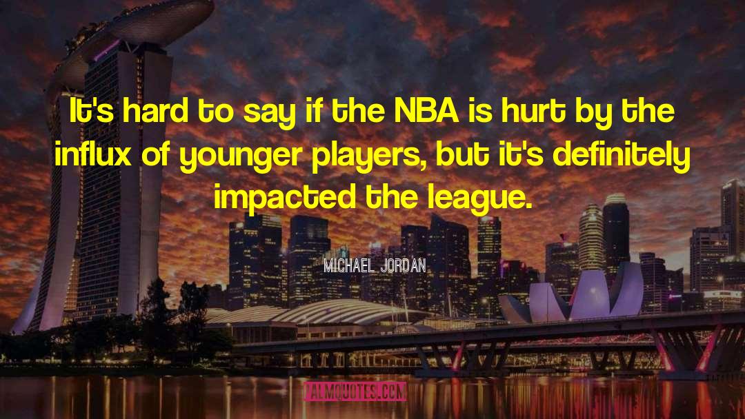 Nba Youngboy All In quotes by Michael Jordan