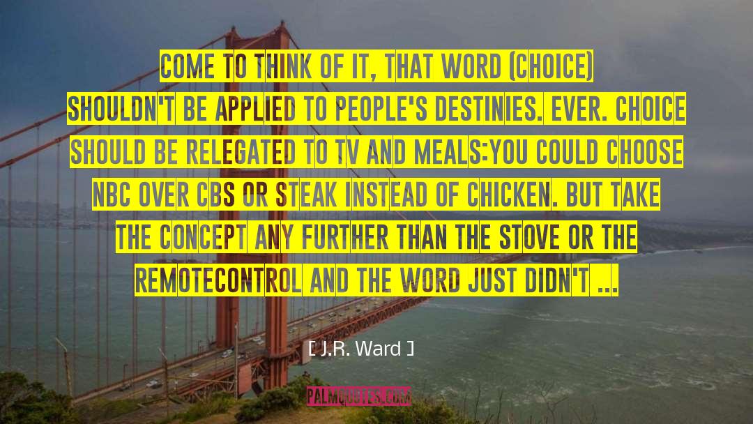 Nbc quotes by J.R. Ward