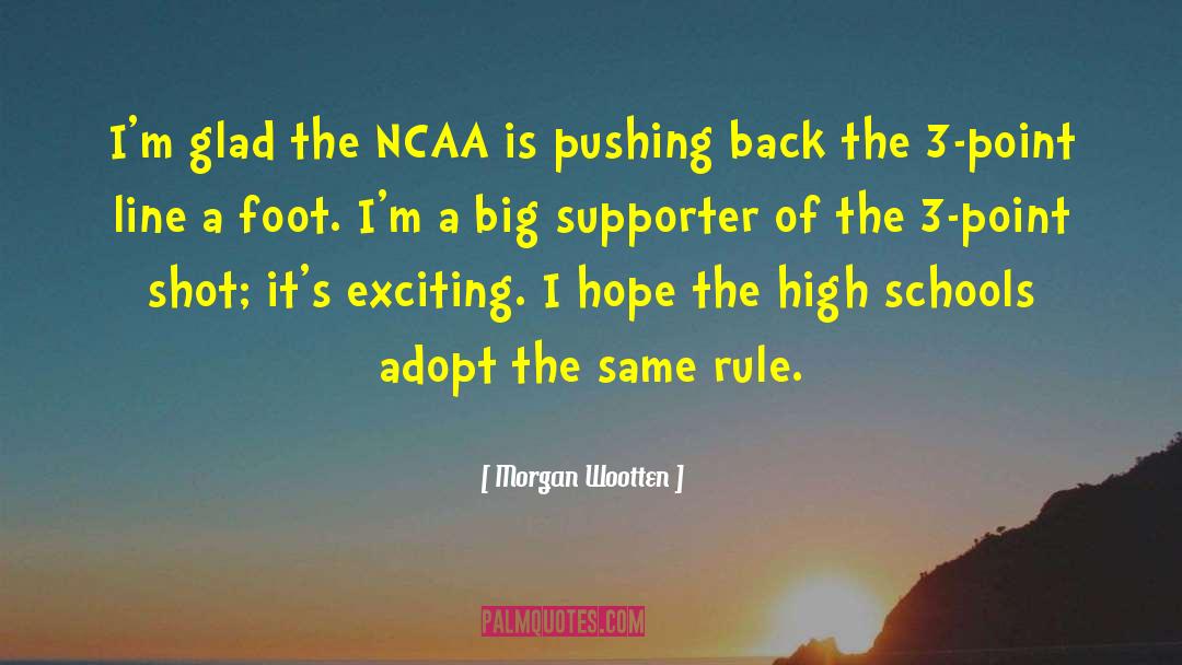 Ncaa quotes by Morgan Wootten