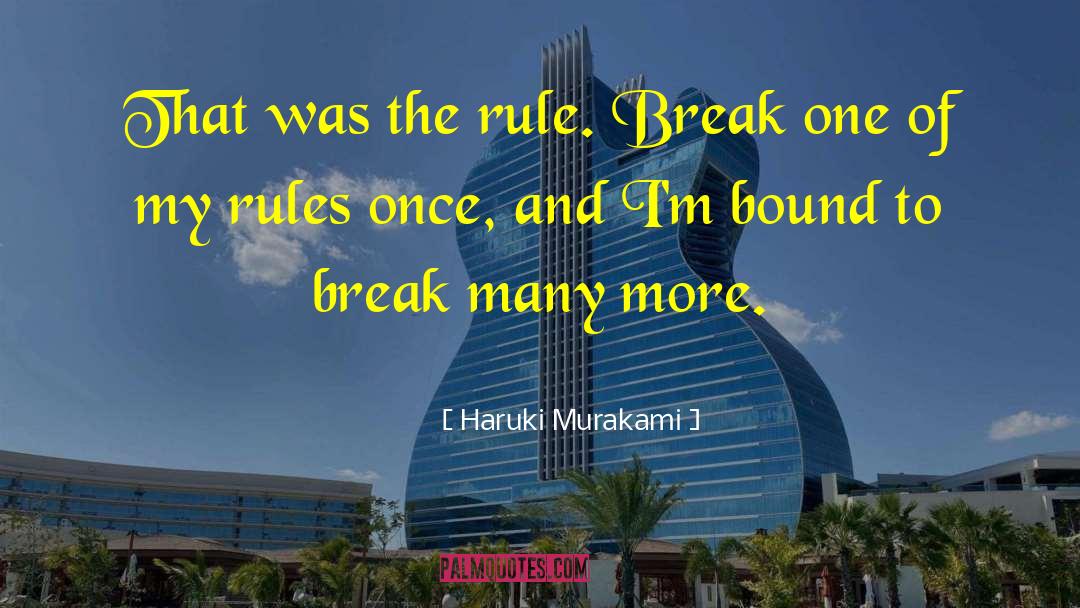 Ncaa Rules quotes by Haruki Murakami