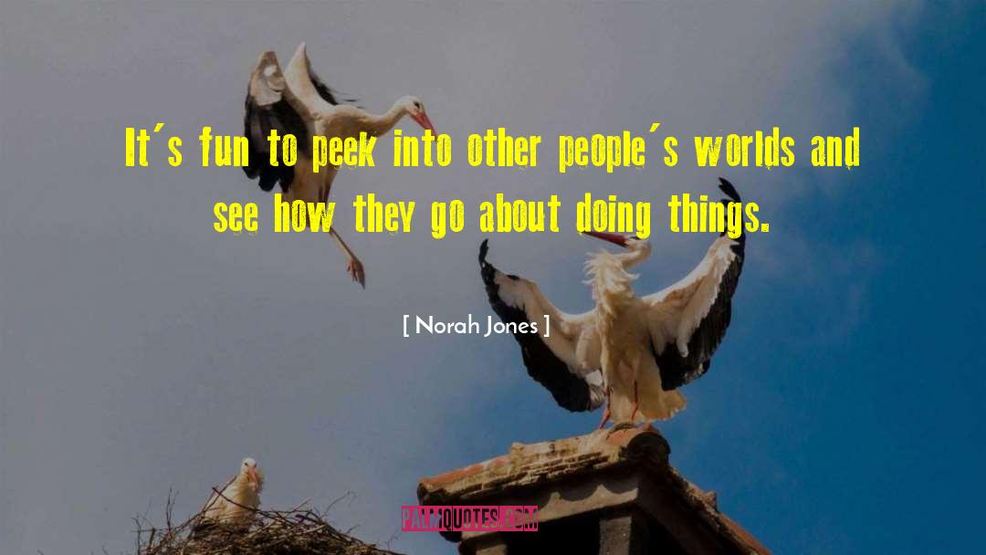 Nd Jones quotes by Norah Jones