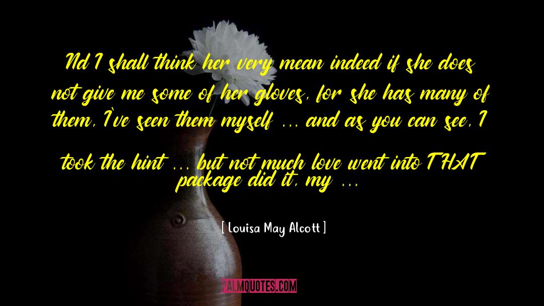 Nd quotes by Louisa May Alcott
