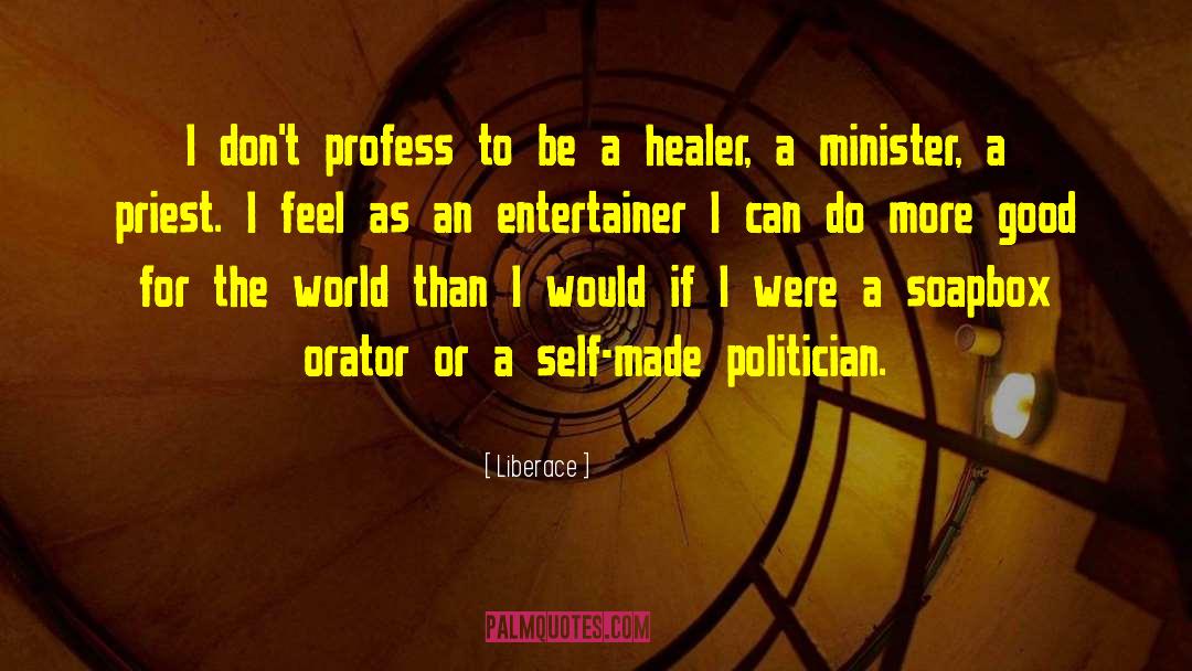 Ndumiso The Healer quotes by Liberace