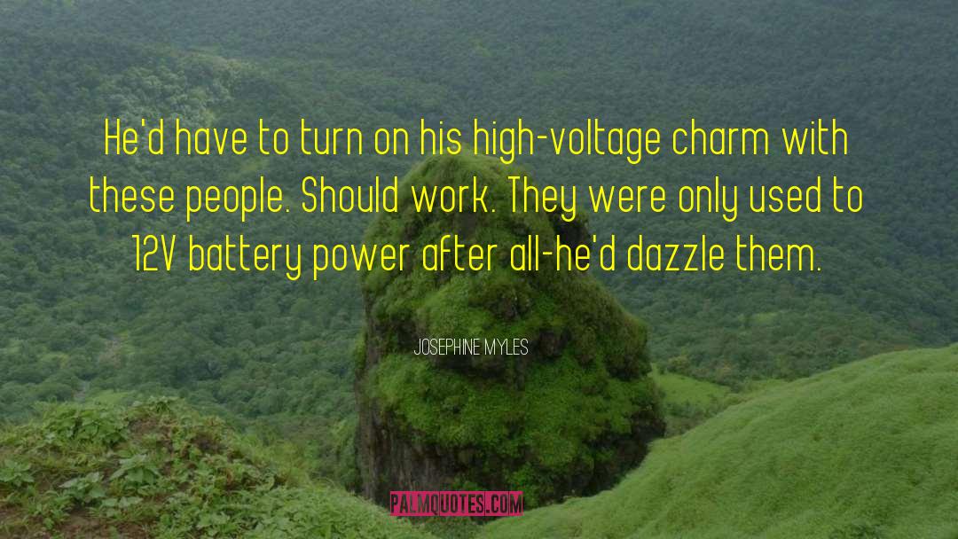 Ne Tire And Battery quotes by Josephine Myles