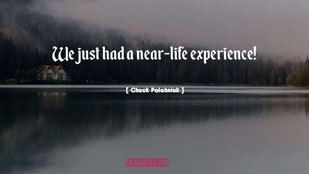 Near Enemies quotes by Chuck Palahniuk