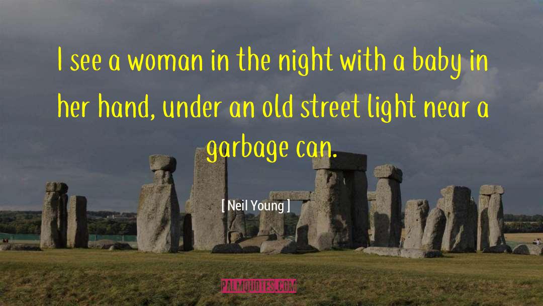 Near Misses quotes by Neil Young