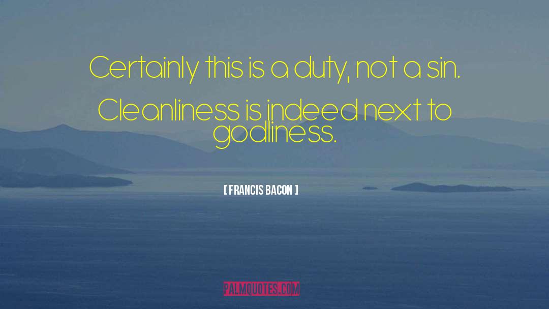 Neatness quotes by Francis Bacon