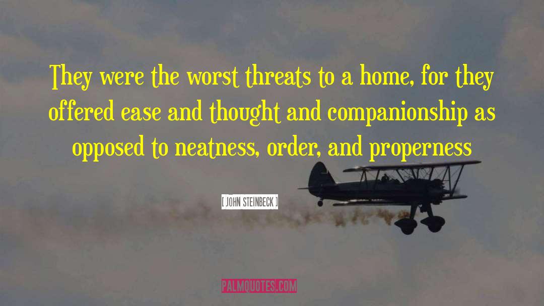 Neatness quotes by John Steinbeck