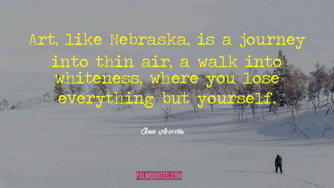 Nebraska quotes by Joan Acocella