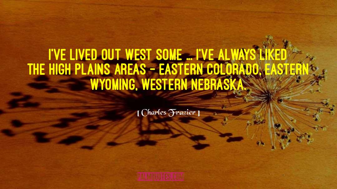 Nebraska quotes by Charles Frazier