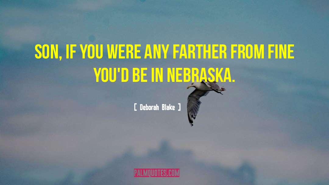 Nebraska quotes by Deborah Blake