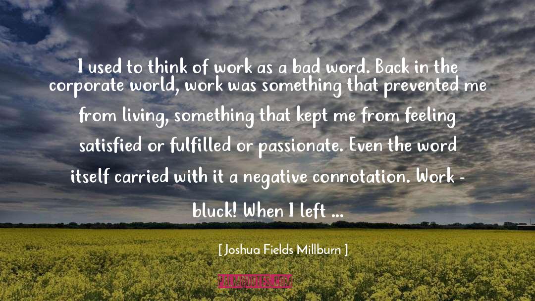 Necesitar Verb quotes by Joshua Fields Millburn