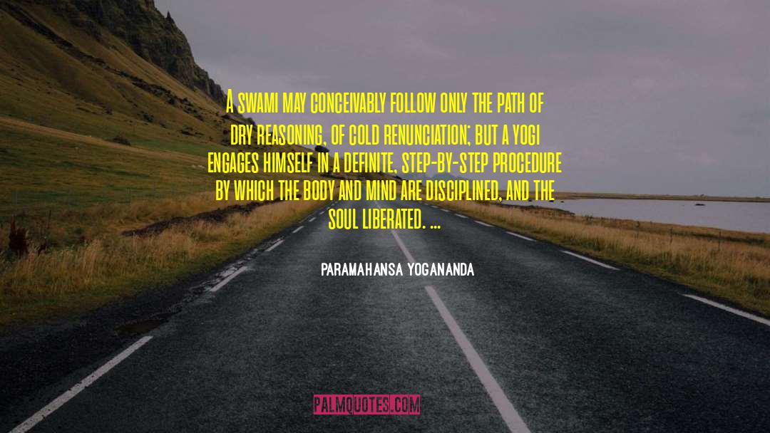 Necessaries Body quotes by Paramahansa Yogananda