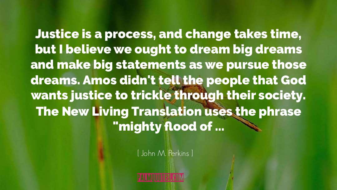 Necessary Change quotes by John M. Perkins