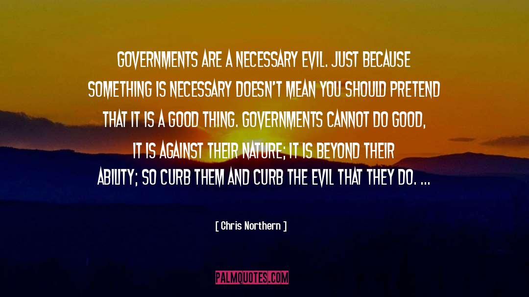 Necessary Evil quotes by Chris Northern