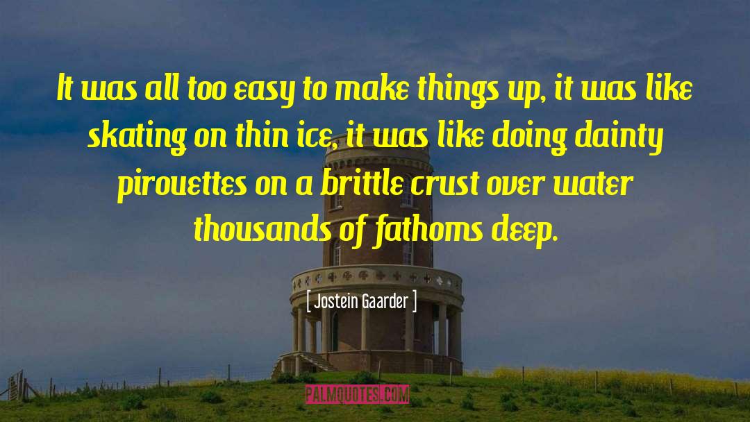 Necessary Things quotes by Jostein Gaarder