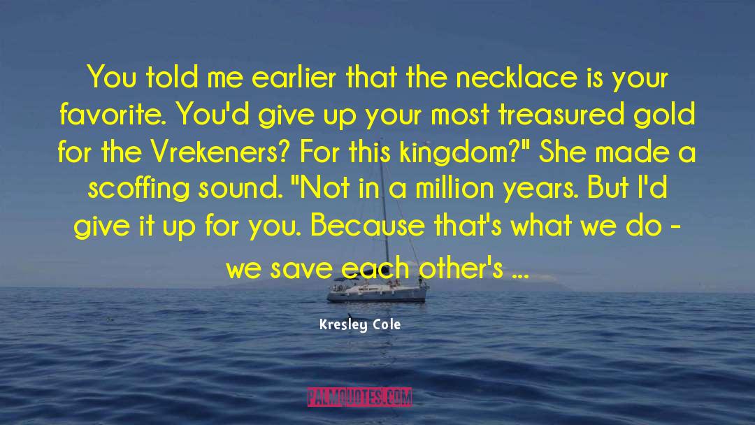 Necklace quotes by Kresley Cole