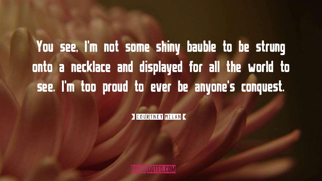 Necklaces quotes by Courtney Milan