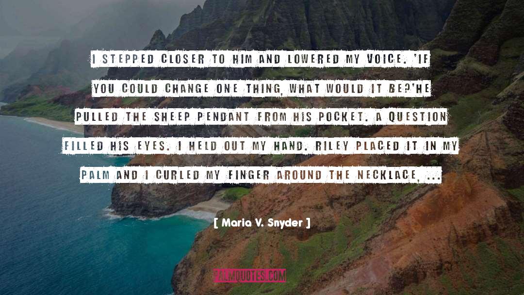 Necklaces quotes by Maria V. Snyder