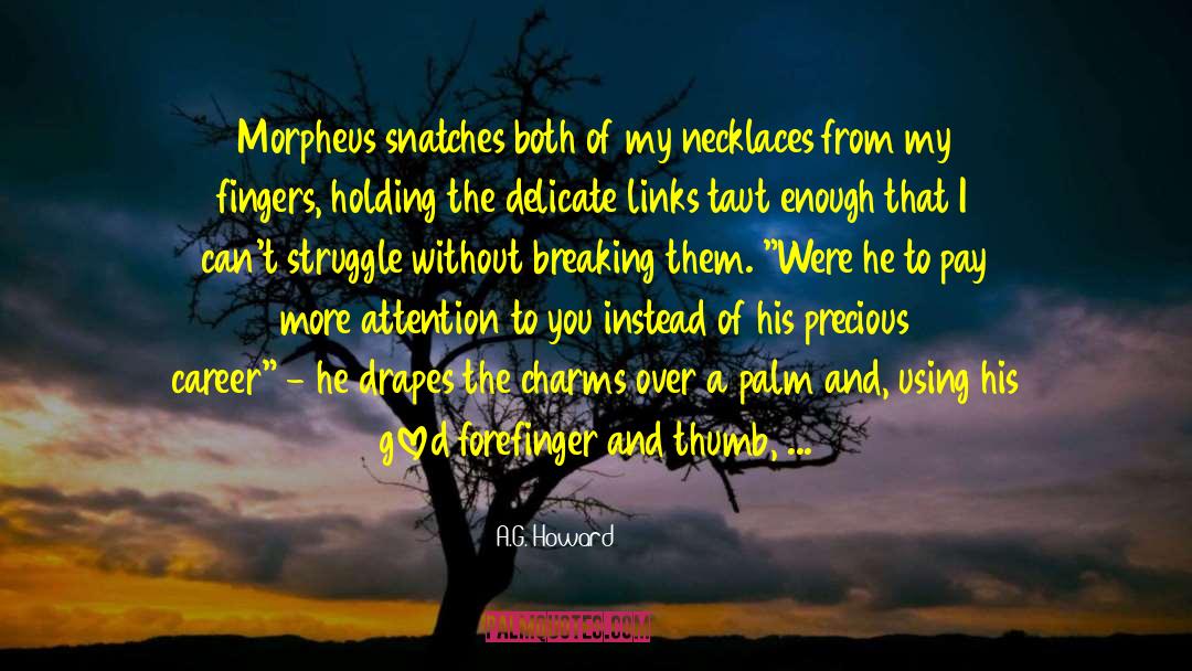 Necklaces quotes by A.G. Howard