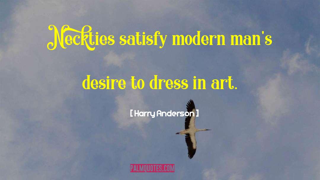 Neckties quotes by Harry Anderson