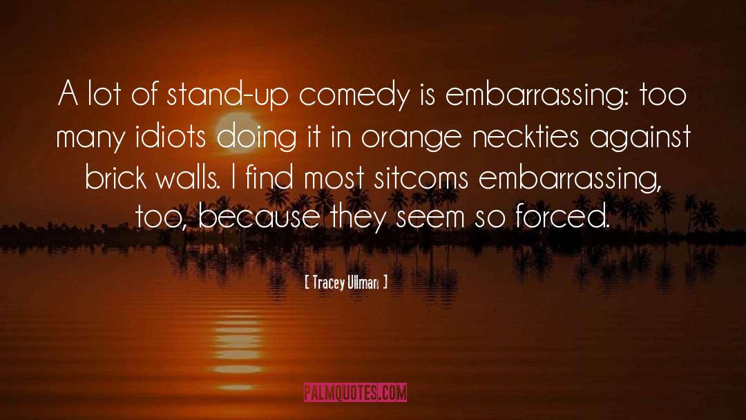 Neckties quotes by Tracey Ullman