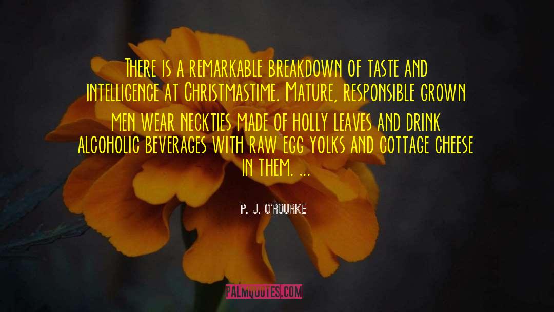 Neckties quotes by P. J. O'Rourke