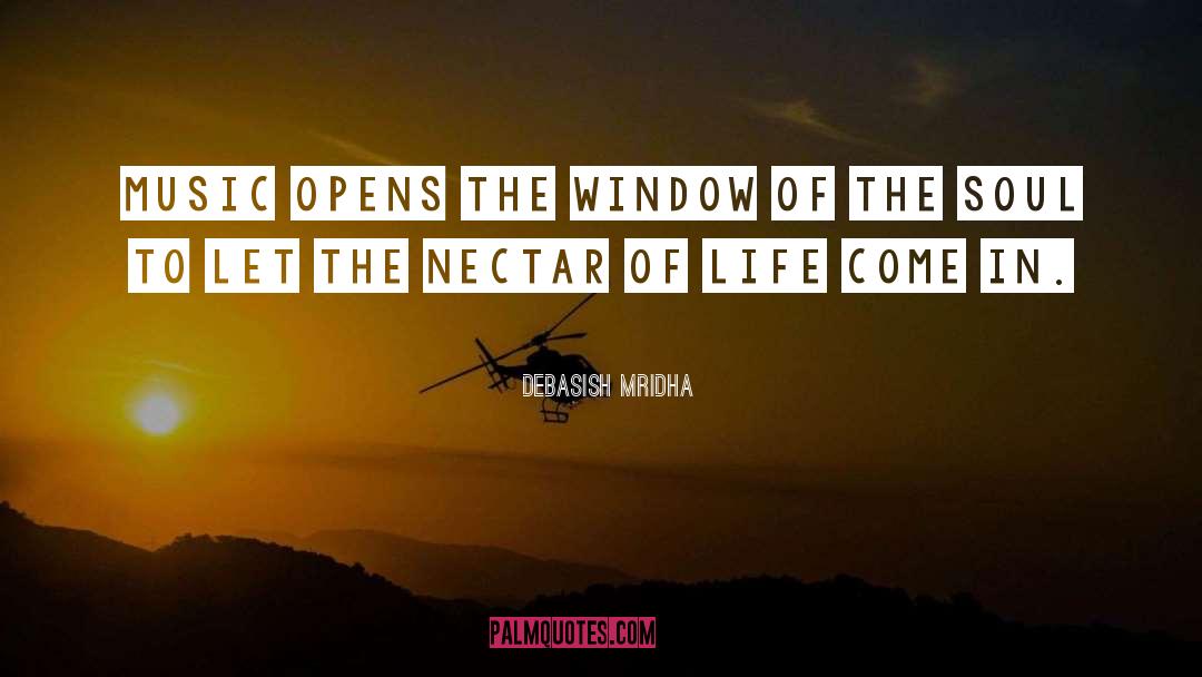 Nectar Of Life quotes by Debasish Mridha