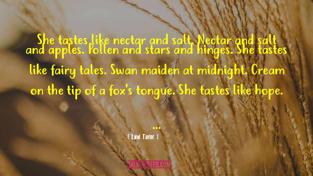 Nectar quotes by Laini Taylor