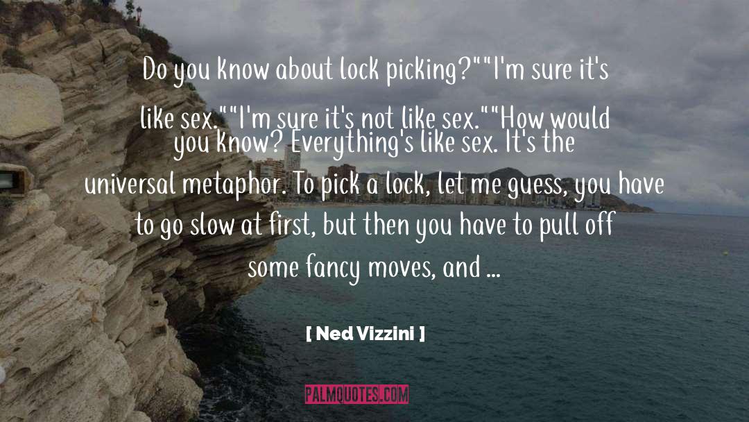 Ned quotes by Ned Vizzini