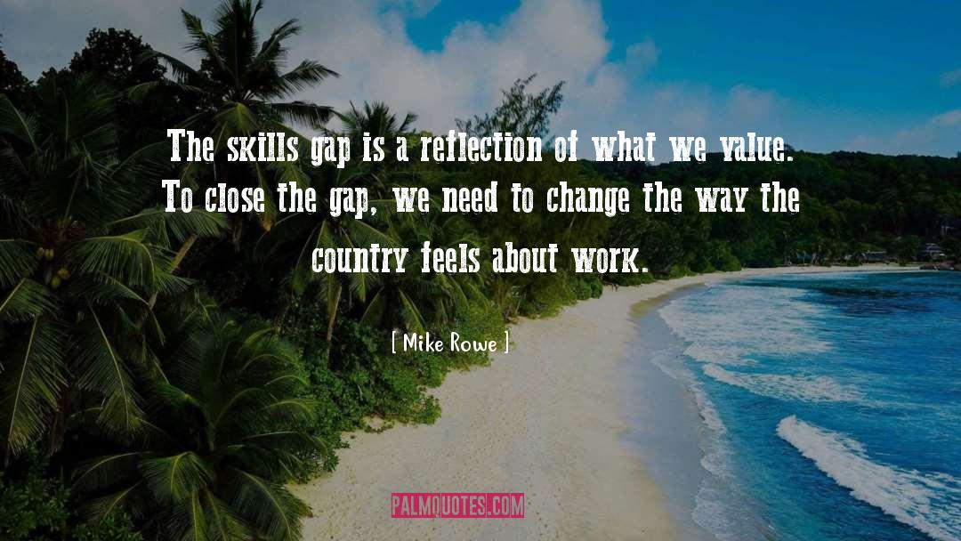 Need A Change quotes by Mike Rowe