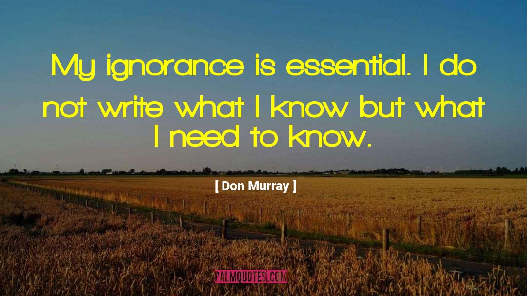 Need Encouragement quotes by Don Murray