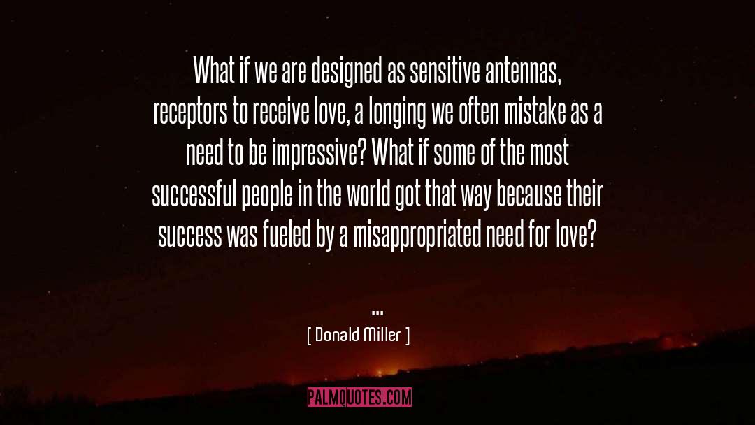 Need For Love quotes by Donald Miller